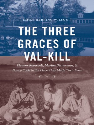 cover image of The Three Graces of Val-Kill
